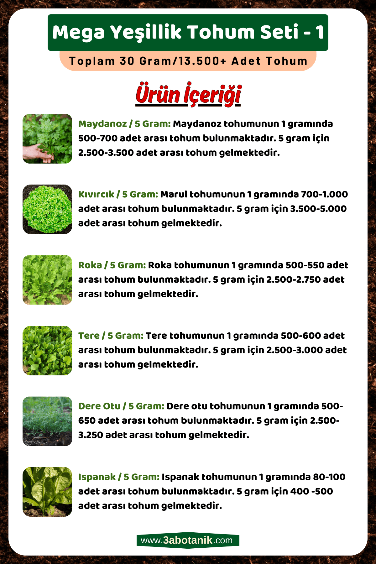 Mega%20Yeşillik%20Tohum%20Seti-1,%20Toplam%2030%20Gram/13.500%20Adet%20Yeşillik%20Tohumu